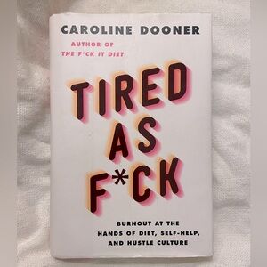 2 for $20 ✨ 📖 Tired As F*ck